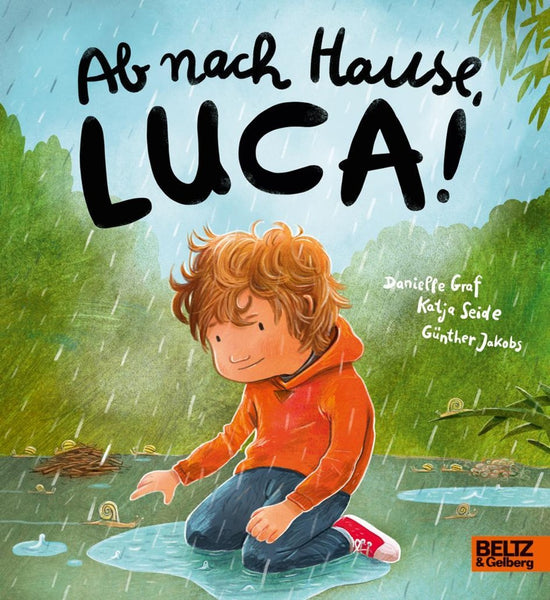 Ab nach Hause, Luca! - Graf / Seide (Das gewünschteste Wunschkind)