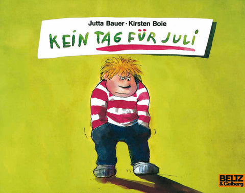 Kein Tag für Juli (Jutta Bauer / Kirsten Boie) | Vierfarbiges Mini-Bilderbuch