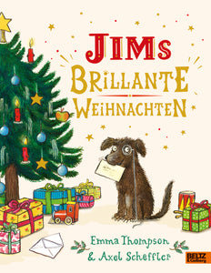 Jims brillante Weihnachten (Emma Thompson und Axel Scheffler)