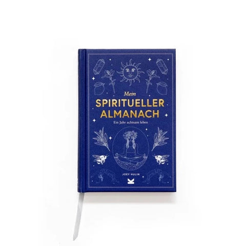 Mein spiritueller Almanach | Ein Jahr achtsam leben