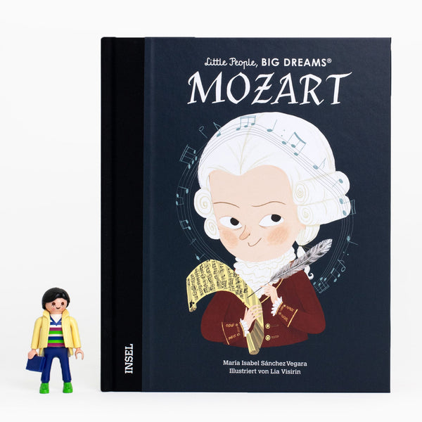 Wolfgang Amadeus Mozart - Little People, Big Dreams. | María Isabel Sánchez Vegara