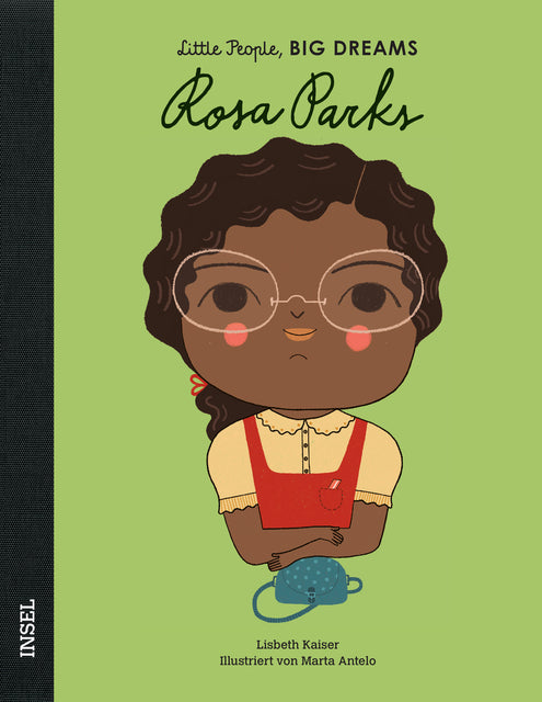 Rosa Parks - Little People, Big Dreams. | María Isabel Sánchez Vegara