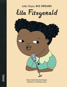 Ella Fitzgerald - Little People, Big Dreams. | María Isabel Sánchez Vegara
