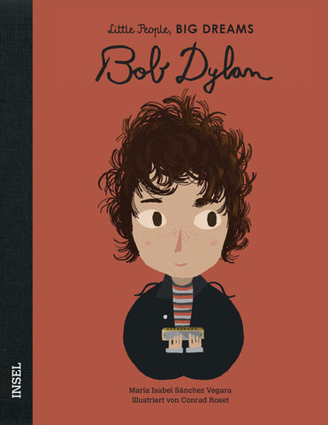 Bob Dylan - Little People, Big Dreams. | María Isabel Sánchez Vegara