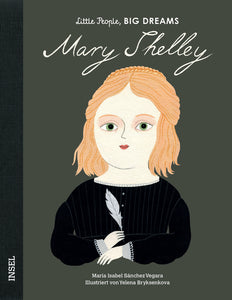 Mary Shelley - Little People, Big Dreams. | María Isabel Sánchez Vegara