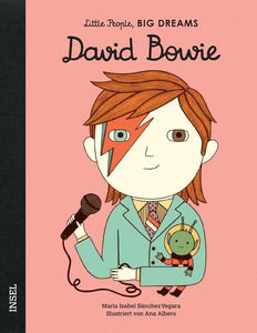 David Bowie - Little People, Big Dreams. | María Isabel Sánchez Vegara
