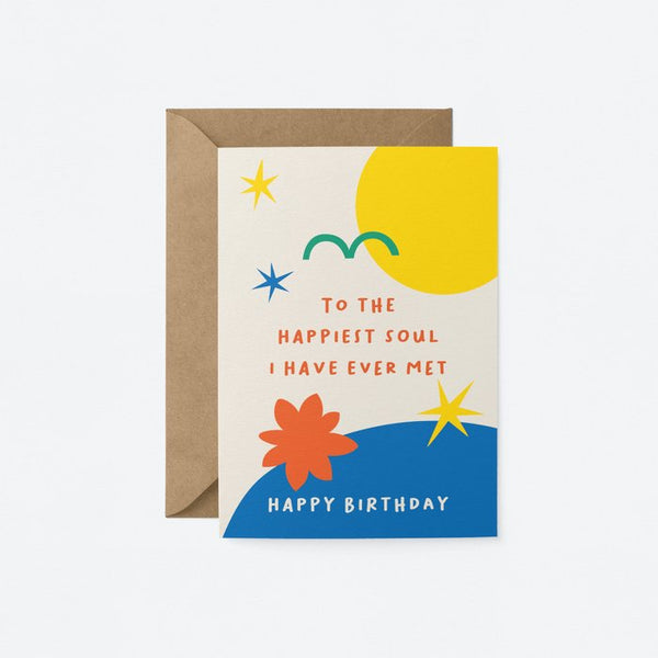Grußkarte *To the happiest soul - Happy Birthday*