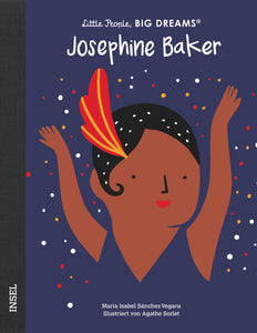 Josephine Baker - Little People, Big Dreams. | María Isabel Sánchez Vegara