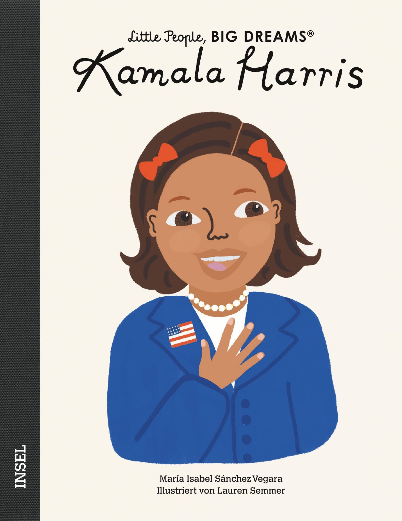 Kamala Harris - Little People, Big Dreams. | María Isabel Sánchez Vegara